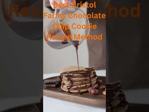 How to make Bristol Farms Chocolate Chip Cookie Recipe