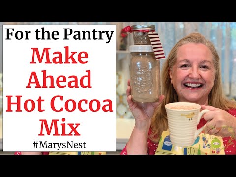 Healthy Make Ahead Hot Chocolate Mix - Shelf Stable Pantry Staple - Healthy Hot Chocolate Recipe