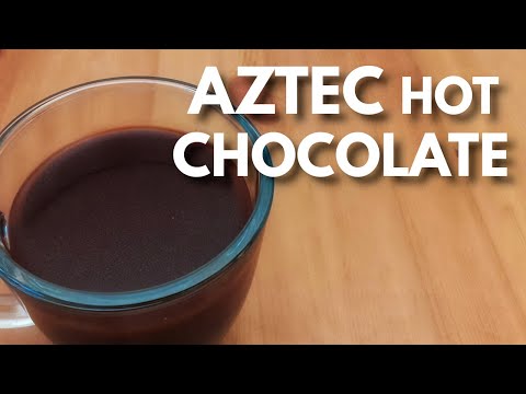 Easy Aztec Hot Chocolate (Xocolatl)