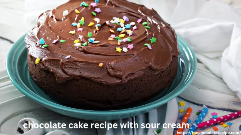 chocolate cake recipe with sour cream 1 |