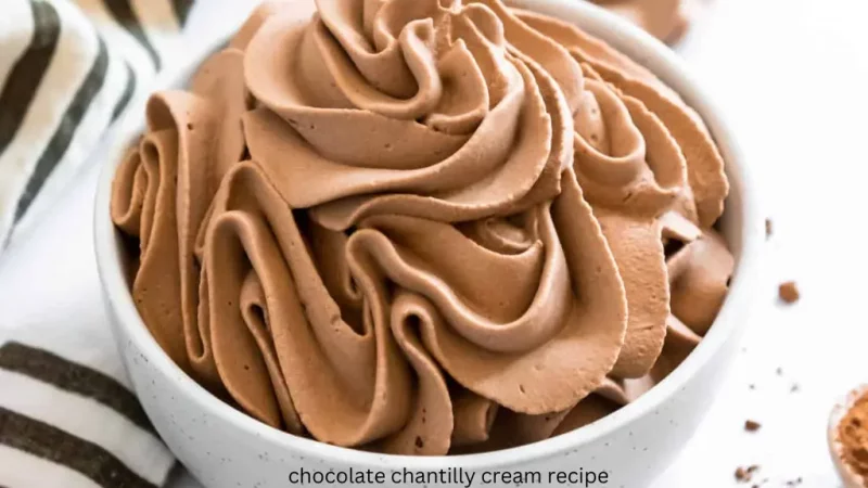 chocolate chantilly cream recipe |